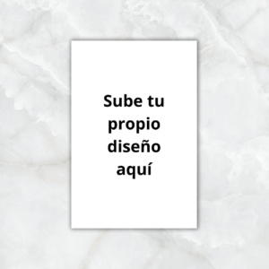 Sube tu propio diseño