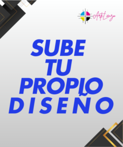 Sube tu propio diseño